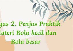 Materi Bola Kecil Dan Bola Besar